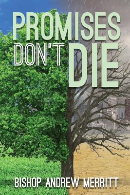 Promises Don't Die