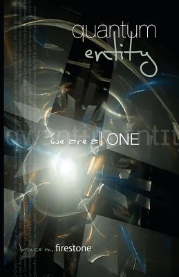 Quantum Entity - We Are All ONE
