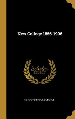 New College 1856-1906