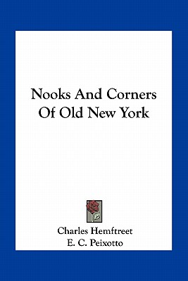 Nooks And Corners Of Old New York