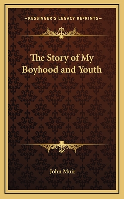 The Story of My Boyhood and Youth