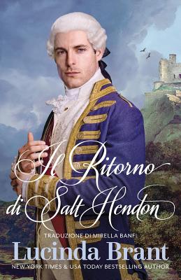 Il Ritorno Di Salt Hendon: Il seguito di La Sposa di Salt Hendon