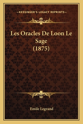 Les Oracles De Loon Le Sage (1875)