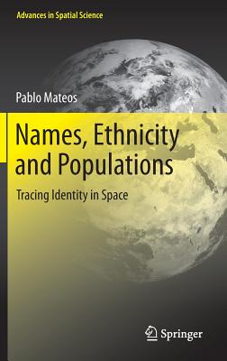 Names, Ethnicity and Populations: Tracing Identity in Space