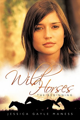 Wild Horses: The Beginning