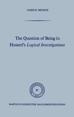 The Question of Being in Husserl's Logical Investigations