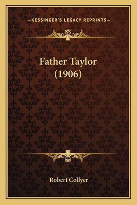 Father Taylor (1906)