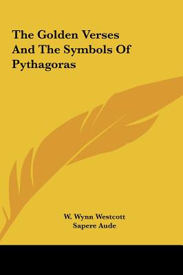 The Golden Verses And The Symbols Of Pythagoras
