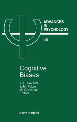 Cognitive Biases: Volume 68