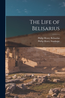 The Life of Belisarius