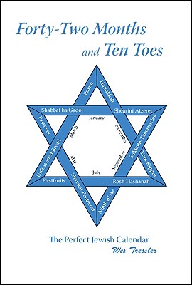 Forty-Two Months and Ten Toes: The Perfect Jewish Calendar