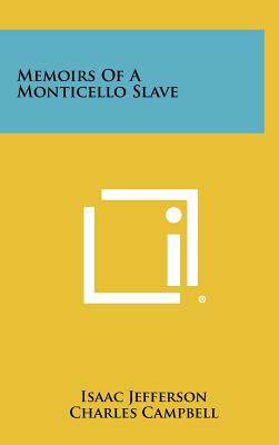 Memoirs of a Monticello Slave