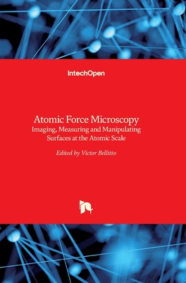 Atomic Force Microscopy: Imaging, Measuring and Manipulating Surfaces at the Atomic Scale