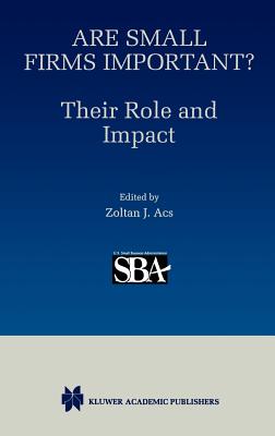 Are Small Firms Important? Their Role and Impact