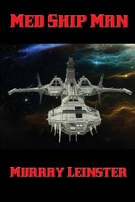 Med Ship Man - A Positronnic Book