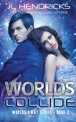 Worlds Collide: Clean Sci-fi Romance