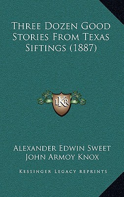 Three Dozen Good Stories From Texas Siftings (1887)