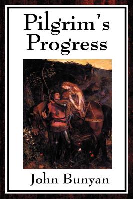 Pilgrim's Progress: A Classic Christian Allegory of Faith, Temptation, and Salvation