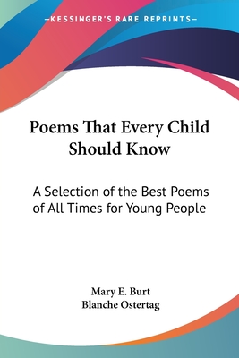 Poems That Every Child Should Know: A Selection of the Best Poems of All Times for Young People
