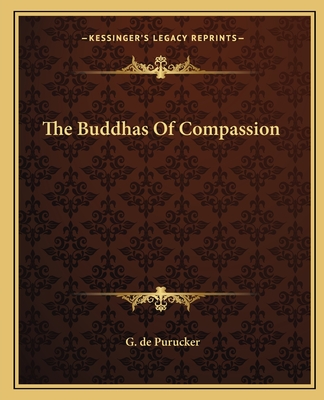 The Buddhas Of Compassion