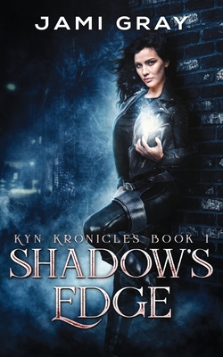 Shadow's Edge: Kyn Kronicles Book 1
