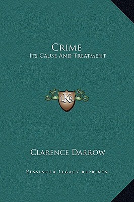 Crime: Its Cause And Treatment