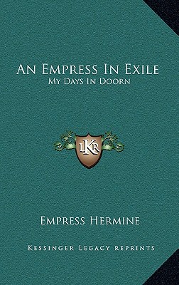 An Empress in Exile: My Days in Doorn