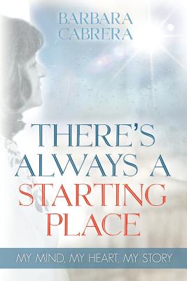 There's Always a Starting Place