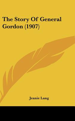 The Story Of General Gordon (1907)