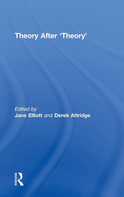 Theory After 'Theory'