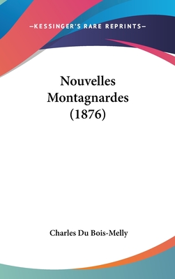 Nouvelles Montagnardes (1876)