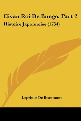 Civan Roi De Bungo, Part 2: Histoire Japonnoise (1754)