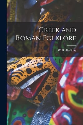 Greek and Roman Folklore