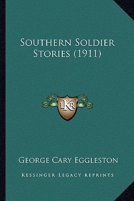 Southern Soldier Stories (1911)