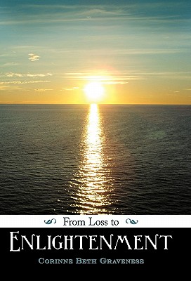 From Loss to Enlightenment