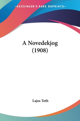 A Novedekjog (1908)