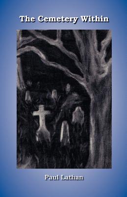 The Cemetery Within