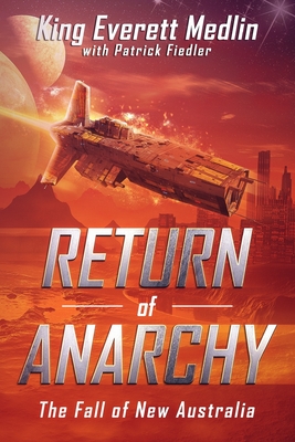 Return of Anarchy: The Fall of New Australia