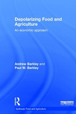 Depolarizing Food and Agriculture: An Economic Approach
