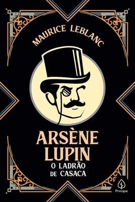 Arsène Lupin, o ladrão de casaca