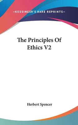 The Principles Of Ethics V2