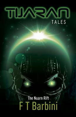 The Nuarn Rift: Book III - Official Edition
