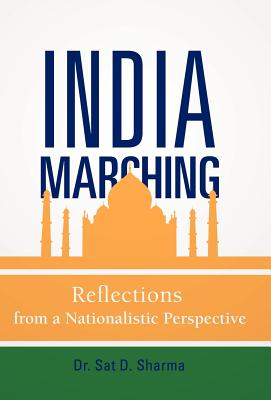 India Marching: Reflections from a Nationalistic Perspective