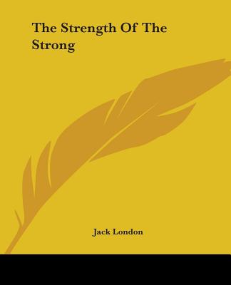 The Strength Of The Strong