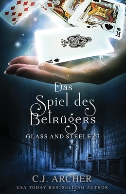 Das Spiel des Betrügers: Glass and Steele