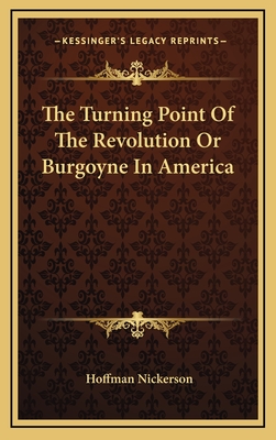 The Turning Point Of The Revolution Or Burgoyne In America