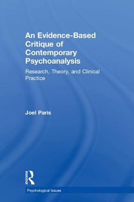 An Evidence-Based Critique of Contemporary Psychoanalysis: Research, Theory, and Clinical Practice