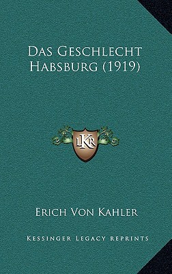 Das Geschlecht Habsburg (1919)