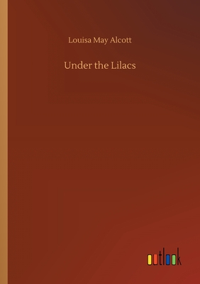 Under the Lilacs