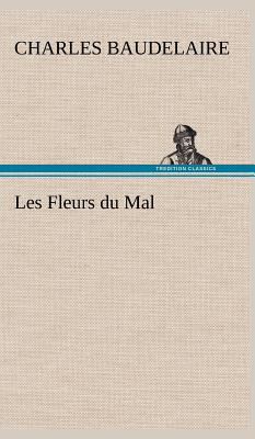 Les Fleurs du Mal